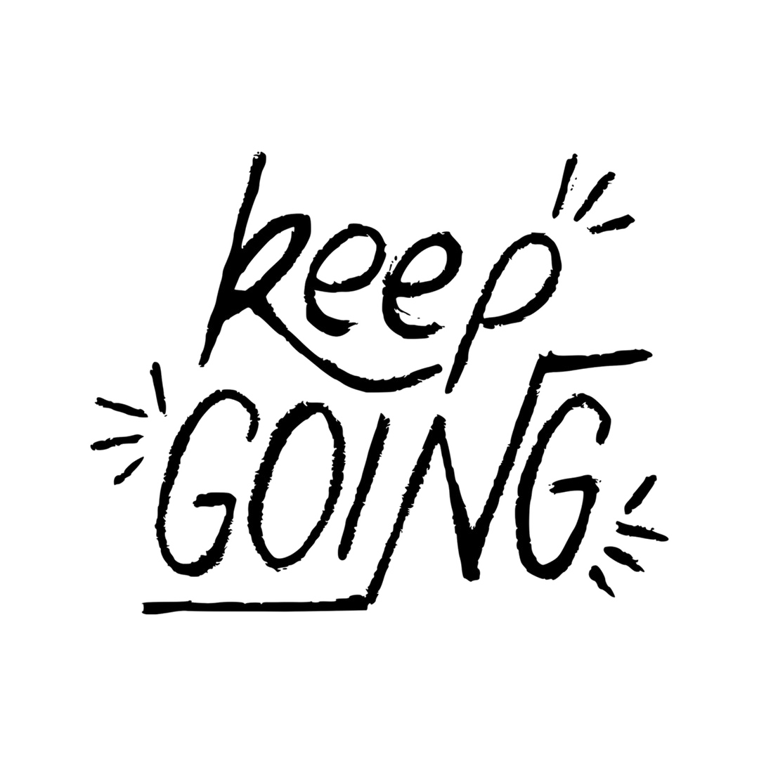 Keep Going Transparent PNG Image