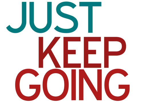 Keep Going Transparent PNG Image