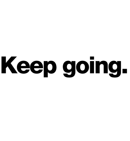 Keep Going Transparent PNG Image