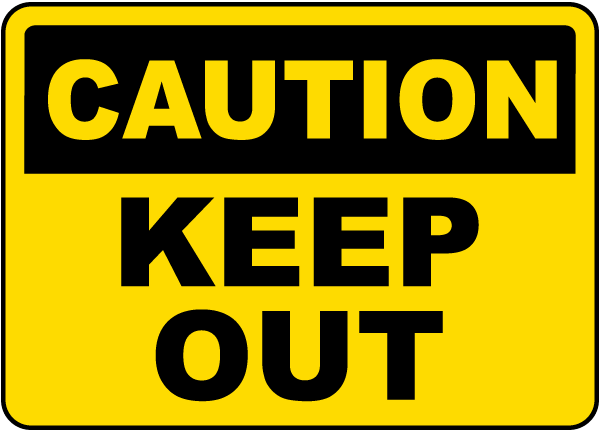 Keep Out Transparent PNG Image