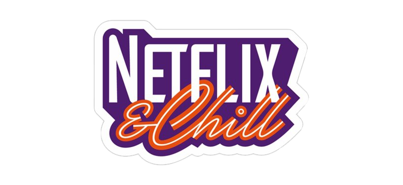 And Chill Netflix Transparent PNG Image